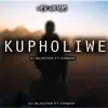 Cpwar - Kupholiwe (feat. Dj Blaster) - Single