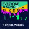 The Steel Wheels - Everyone a Song, Vol. 2